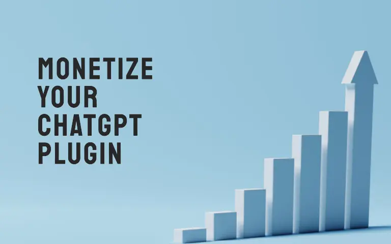 Monetizing ChatGPT plugins